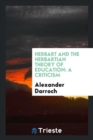 Herbart and the Herbartian Theory of Education : A Criticism - Book