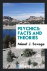 Psychics : Facts and Theories - Book