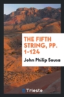 The Fifth String, Pp. 1-124 - Book