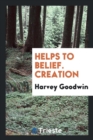 Helps to Belief. Creation - Book