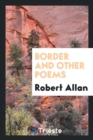 Border and Other Poems - Book