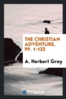 The Christian Adventure, Pp. 1-133 - Book