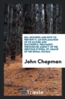 Sea-Sickness and How to Prevent It : An Explanation of Its Nature and Successful Treatment, Through He Agency of the Nervous System, by Means of the Spinal Ice Bag - Book