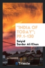 India of Today; Pp.1-130 - Book