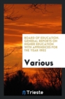 Board of Education. General Reports on Higher Education with Appendices for the Year 1902 - Book
