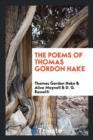 The Poems of Thomas Gordon Hake - Book