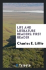 Life and Literature Readers : First Reader - Book