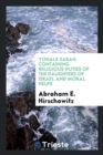 Yohale Sarah : Containing Religious Duties of the Daughters of Israel and Moral Helps - Book