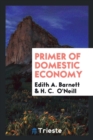 Primer of Domestic Economy - Book