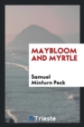Maybloom and Myrtle - Book
