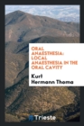 Oral Anaesthesia : Local Anaesthesia in the Oral Cavity - Book