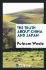 The Truth about China and Japan - Book