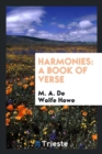 Harmonies : A Book of Verse - Book