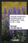 Childe Harold's Pilgrimage : A Romaunt. Vol. II; Pp. 1-235 - Book