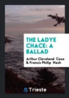 The Ladye Chace : A Ballad - Book