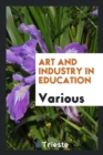 Art and Industry in Education - Book