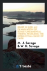 Belief in God : An Examination of Some Fundamental Theistic Problems; The Intellectual Basic of Faith - Book