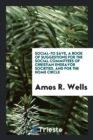 Social-To Save, a Book of Suggestions for the Social Committees of Christian Endeavor Societies, and for the Home Circle - Book
