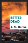 Better Dead - Book