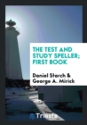 The Test and Study Speller; First Book - Book