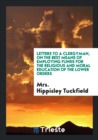 Letters to a Clergyman, on the Best Means of Employing Funds for the Religious and Moral Education of the Lower Orders - Book