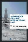 A Handbook of Public International Law - Book