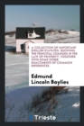 A Collection of Important English Statutes. Showing the Principal Changes in the Law of Property; Together with Some Other Enactments of Common References - Book