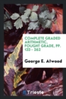 Complete Graded Arithmetic, Fought Grade, Pp. 133 - 262 - Book
