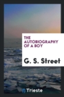 The Autobiography of a Boy - Book