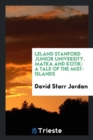 Leland Stanford Junior University. Matka and Kotik : A Tale of the Mist-Islands - Book