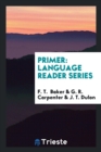 Primer : Language Reader Series - Book