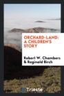 Orchard-Land : A Children's Story - Book
