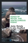 Songs of Devon, and Miscellaneous Poems - Book