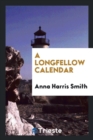 A Longfellow Calendar - Book