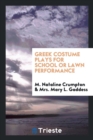 Greek Costume Plays for School or Lawn Performance - Book