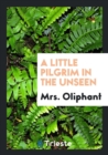 A Little Pilgrim in the Unseen - Book