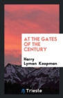 At the Gates of the Century - Book