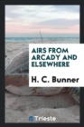 Airs from Arcady and Elsewhere - Book