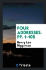 Four Addresses. Pp. 1-105 - Book