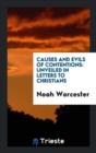 Causes and Evils of Contentions : Unveiled in Letters to Christians - Book