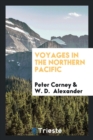 Voyages in the Northern Pacific - Book