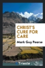 Christ's Cure for Care - Book