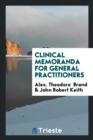 Clinical Memoranda for General Practitioners - Book