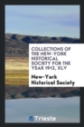 Collections of the New-York Historical Society for the Year 1912, XLV - Book
