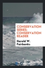 Conservation Series. Conservation Reader - Book