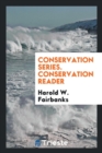 Conservation Series. Conservation Reader - Book
