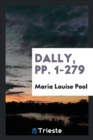 Dally, Pp. 1-279 - Book