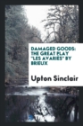 Damaged Goods : The Great Play Les Avari s by Brieux - Book