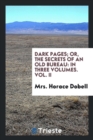 Dark Pages; Or, the Secrets of an Old Bureau : In Three Volumes. Vol. II - Book