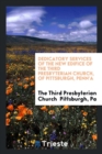 Dedicatory Services of the New Edifice of the Third Presbyterian Church, of Pittsburgh, Penn'a - Book